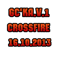 GC'ка.v.1 CrossFire [16.10.2013]